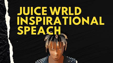 Juice Wrld Type Beat Inspirational Speech By Juice Wrld Youtube