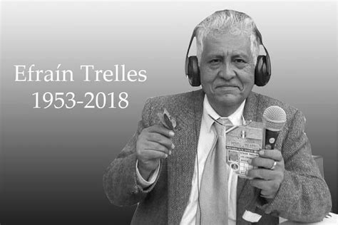 Periodismo De Luto Por Deceso De Efraín Trelles Ovacion Del Sur