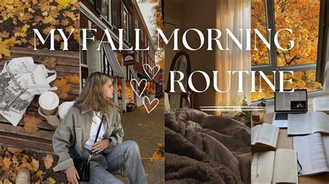 Morning Routine D Automne H Productive Fall Aesthetic