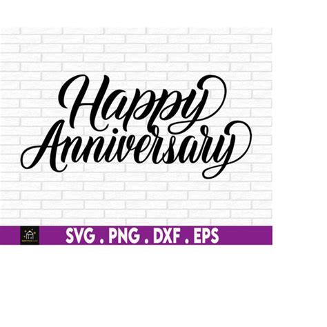 Happy Anniversary Svg Anniversary Cake Topper Svg Happy An Inspire Uplift