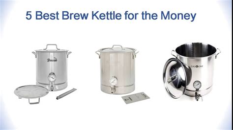 Best Brew Kettle For The Money 2020 Review Youtube