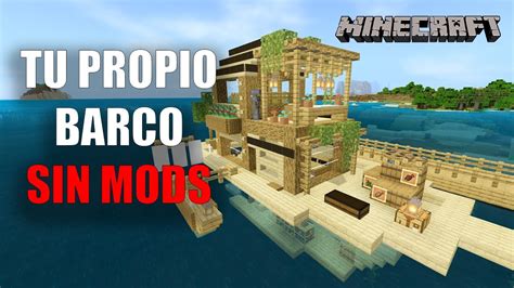 Minecraft Como Crear Un Barco Sin Mods Tutorial Youtube