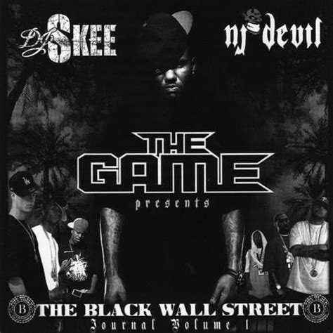 The Game DJ Skee Nu Jerzey Devil The Black Wall Street Journal