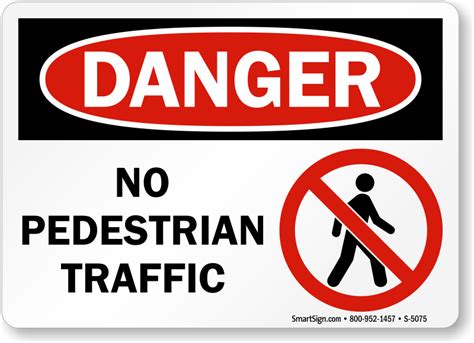 No Crossing | No Pedestrian Traffic Signs