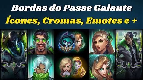 Bordas Novas Skins Galante Novos Ícones Cromas Prévia de Preços Novo