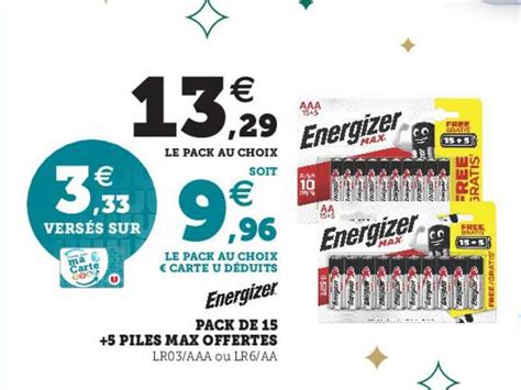 Promo Pack De 15 5 Piles Max Offertes Energizer Chez Super U