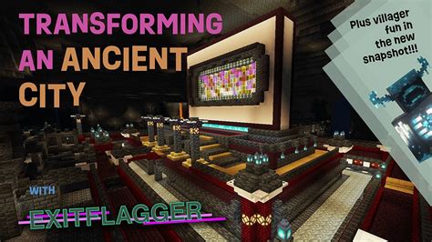 Transforming An Ancient City Minecraft Snapshot 22w14a Warden Youtube