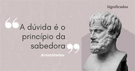 Frases Filos Ficas De Grandes Pensadores E Seus Significados