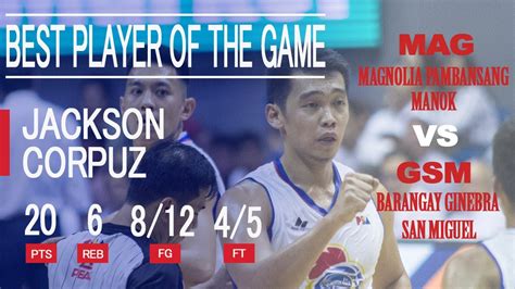 Pba Best Player Of The Game Barangay Ginebra Vs Magnolia Jackson