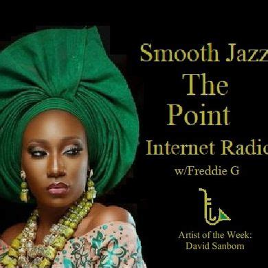 The Point - Smooth Jazz Internet Radio 01.27.21 by Freddie G | Mixcloud