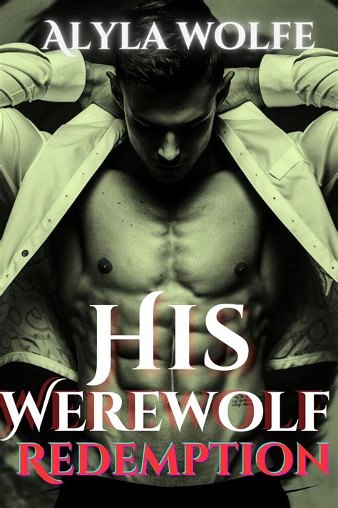 His Werewolf Redemption An M M Gay Shifter Romance Echoes Of The