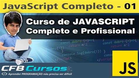 Novo Curso De Javascript Completo Profissional E Moderno Curso De