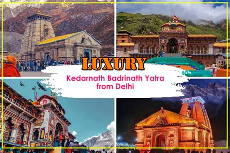 Luxury Kedarnath Badrinath Yatra Package From Delhi 2025