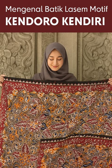 kisah batik lasem bangkit batiklopedia