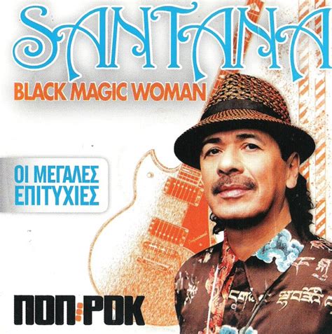 Santana Black Magic Woman 2009 CD Discogs