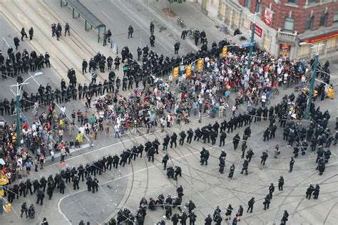 Just a Reminder: The G20 Protests (2010). Police have the power when it goes against their ...