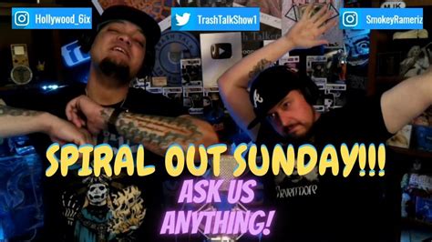 ASK US ANYTHING Spiral Out Sunday YouTube