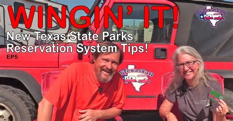 Texas State Parks Reservation System | Wingin' It!, Ep 5 | RVTexasYall.com