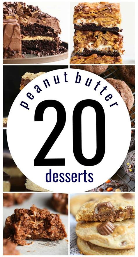 20 Amazing Peanut Butter Dessert Recipes Cookies And Cups