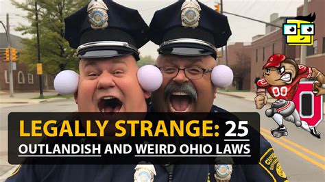 Legally Strange: 25 Outlandish And Weird Ohio Laws - Stay Weird