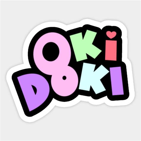 Oki Doki Multi Doki Doki Sticker Teepublic