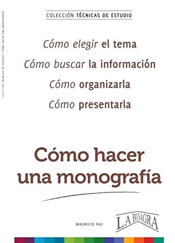 CÓMO HACER UNA MONOGRAFÍA LA CLAVE RECORTAR CON PRECISIÓN EL TEMA