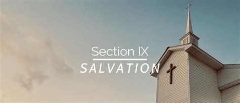 What We Believe About Salvation West Rome Baptist Church