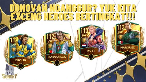 Donovan Nganggur Yuk Kita Exceng Heroes Bertingkat Fifa Mobile