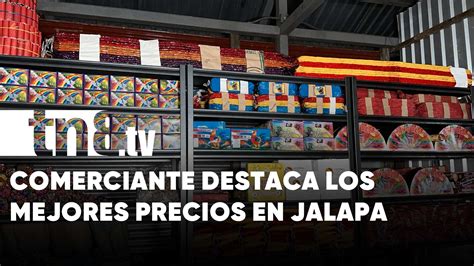 Comerciantes De Jalapa Ofrecen Descuentos En Juegos Pirot Cnicos Tn Tv