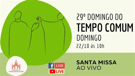 29º Domingo do Tempo Comum 22 10 23 YouTube