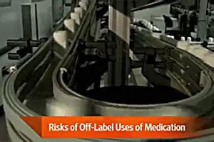 New Study Side Effect Risks In Off Label Drug Prescribing