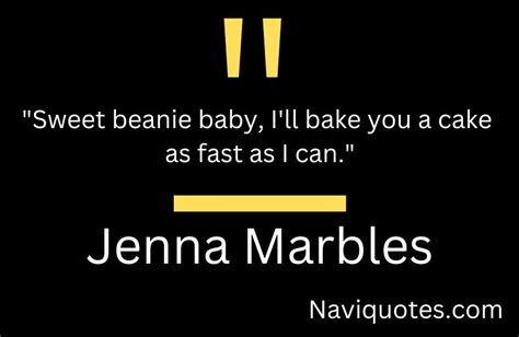 Interesting Jenna Marbles Quotes