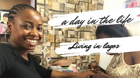 A Day In The Life Living In Lagos Vlog Salon Tour Hair Salons In