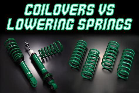 Coilovers Vs Lowering Springs Which Are Better In