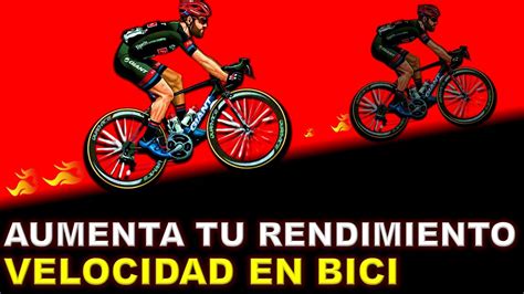 Aumenta Tu Rendimiento Y Velocidad En Bicicleta Consejos De Ciclismo