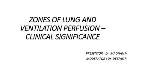 Zones Of Lung And Ventilation Perfusion Pptx