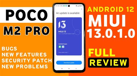 Poco M2 Pro Miui 13 0 1 0 Android 12 Update Full Review Best Update