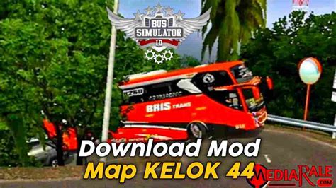 Download Mod Map Bussid Kelok 44 Kelokan Tajam Mediarale