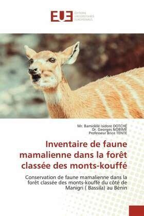 Inventaire De Faune Mamalienne Dans La For T Class E Des Monts Kouff