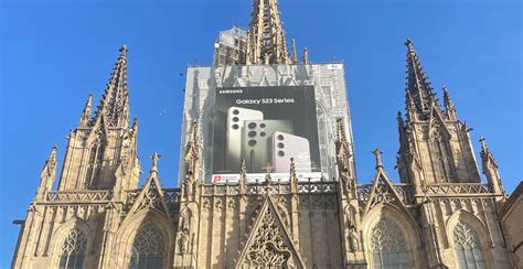 Samsung Ad On The Cathedral Of Barcelona Becomes Divisive PHOTOS Canada