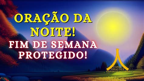 Oração da Noite Proteção Ave Maria e Pai Nosso YouTube