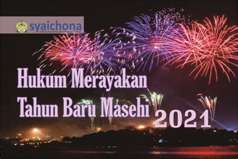 Hukum Merayakan Tahun Baru Maseh Syaichona