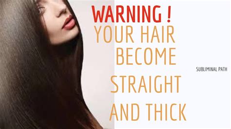 Subliminal For Thick And Straight Hair Powerful Subliminal