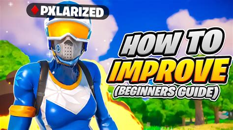 How To Improve Fast In Fortnite Beginner Tips Tricks Youtube