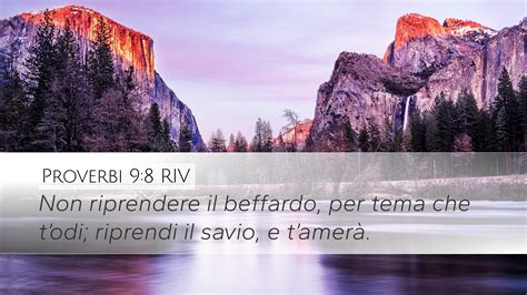 Proverbi 9 8 RIV Desktop Wallpaper Non Riprendere Il Beffardo Per