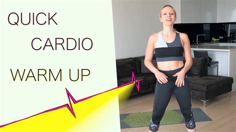 Quick Cardio Warm Up Youtube