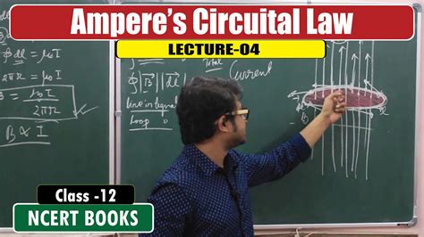 L4 4 Amperes Circuital Law Ncert Books Moving Charge And Magnetism