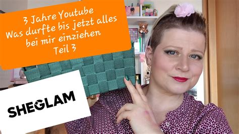 3 Jahre Youtubemeine Sheglam Sammlungteil 3schaut In Die