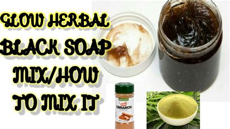 Glow Organic Black Soap Mix How To Mix Zellagold Beauty