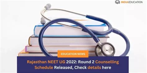 Rajasthan Neet Ug 2022 Round 2 Counselling Schedule Released Check